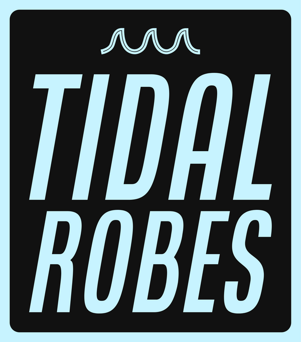 Tidal Robes